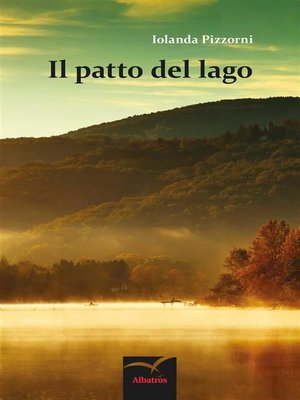 cover image of Il patto del lago